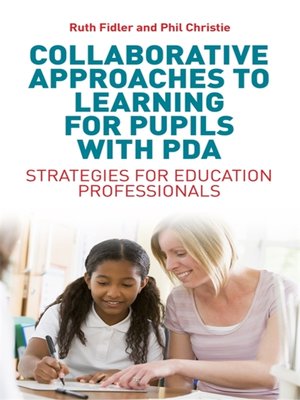 cover image of Collaborative Approaches to Learning for Pupils with PDA